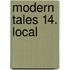 Modern Tales 14. Local