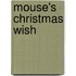 Mouse's Christmas Wish