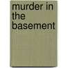 Murder In The Basement door Anthony Berkeley