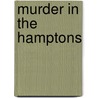 Murder in the Hamptons door Jeanne Toomey