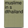 Muslime In S Dthailand door Julian Yusof