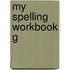 My Spelling Workbook G
