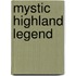 Mystic Highland Legend