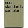 Nces Standards Sampler by Walter C. Parker