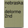 Nebraska - Delorme 2nd door Rand McNally