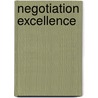 Negotiation Excellence door Michael Benoliel