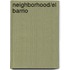Neighborhood/El Barrio