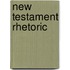 New Testament Rhetoric
