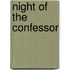 Night of the Confessor