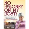 No Baloney on My Boat! by Marcelle Bienvenu