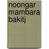 Noongar Mambara Bakitj by Lomas Roberts