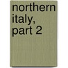 Northern Italy, Part 2 door Schnoebelen