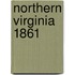 Northern Virginia 1861