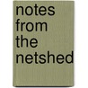 Notes from the Netshed by Amor de Cosmos