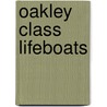Oakley Class Lifeboats door Nicholas Leach
