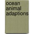 Ocean Animal Adaptions