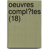 Oeuvres Compl?Tes (18) door Honoré de Balzac