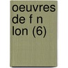 Oeuvres De F N Lon (6) door Francois De Salignac De Fenelon