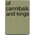 Of Cannibals And Kings