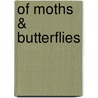 Of Moths & Butterflies door V.R. Christensen