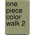 One Piece Color Walk 2