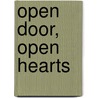 Open Door, Open Hearts by S. Oliphant