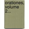 Orationes, Volume 2... by Niccollo Avancini