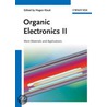 Organic Electronics Ii door Hagen Klauk