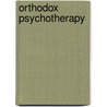 Orthodox Psychotherapy door Zoran Vujisic