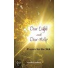 Our Light And Our Help by Noelle Lambert