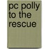 Pc Polly To The Rescue