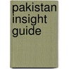 Pakistan Insight Guide door Insight Guide Engelstalig