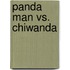 Panda Man Vs. Chiwanda