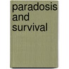 Paradosis And Survival door Diskin Clay