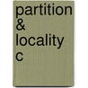 Partition & Locality C by Ilyas Chattha