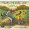 Passing the Music Down door Sarah Sullivan