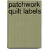 Patchwork Quilt Labels