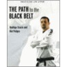 Path To The Black Belt by Rodrigo Gracie