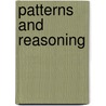 Patterns and Reasoning door Rika Spungin
