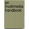 Pc Multimedia Handbook door David Dick