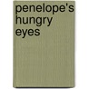 Penelope's Hungry Eyes by Henry Adams