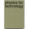 Physics For Technology door Daniel H. Nichols