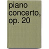 Piano Concerto, Op. 20 door Alexander Schreiner
