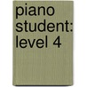 Piano Student: Level 4 door Louise Garrow