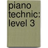 Piano Technic: Level 3 door Louise Garrow