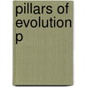 Pillars Of Evolution P door Per Lundberg