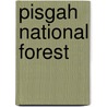 Pisgah National Forest door National Geographic Society
