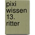 Pixi Wissen 13. Ritter