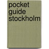 Pocket Guide Stockholm by Berlitz Publishing Company