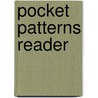 Pocket Patterns Reader by Dorothy Minor